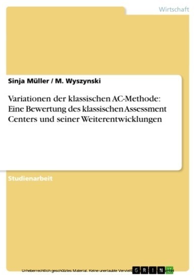 Variationen der klassischen AC-Methode: Eine Bewertung des klassischen Assessment Centers und seiner Weiterentwicklungen main product photo