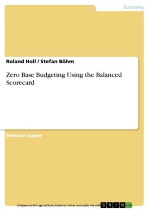 Zero Base Budgeting Using the Balanced Scorecard