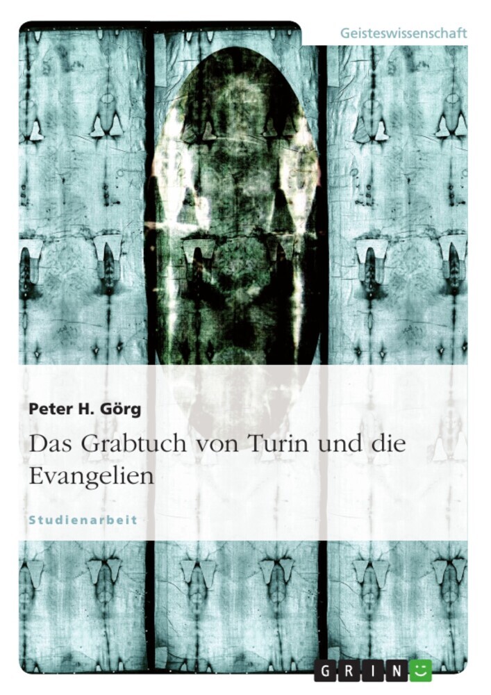 Das Grabtuch von Turin und die Evangelien main product photo