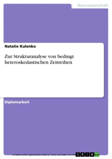Zur Strukturanalyse von bedingt heteroskedastischen Zeitreihen main product photo