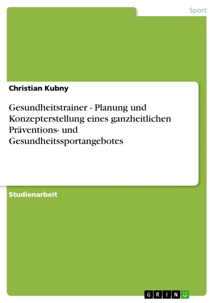 Gesundheitstrainer - Planung und Konzepterstellung eines ganzheitlichen Präventions- und Gesundheitssportangebotes main product photo