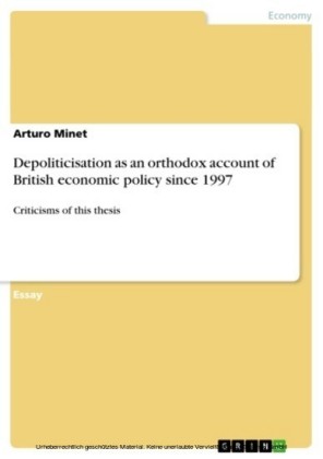 Depoliticisation as an orthodox account of British economic policy since 1997