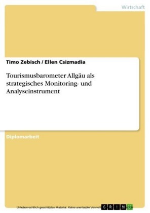 Tourismusbarometer Allgäu als strategisches Monitoring- und Analyseinstrument