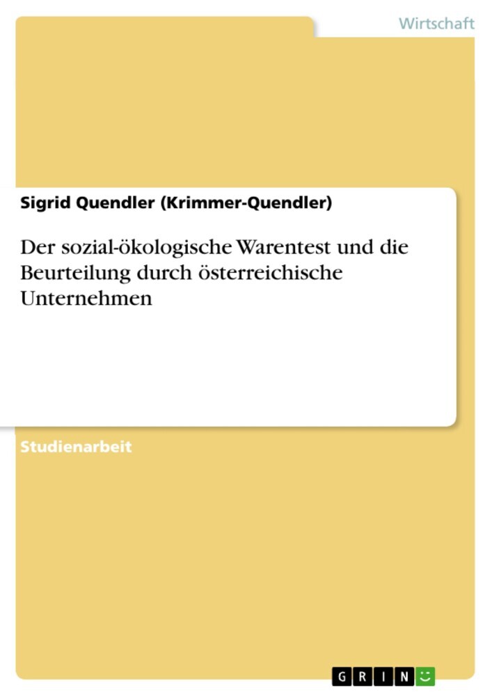 Der sozial-ökologische Warentest und die Beurteilung durch österreichische Unternehmen main product photo