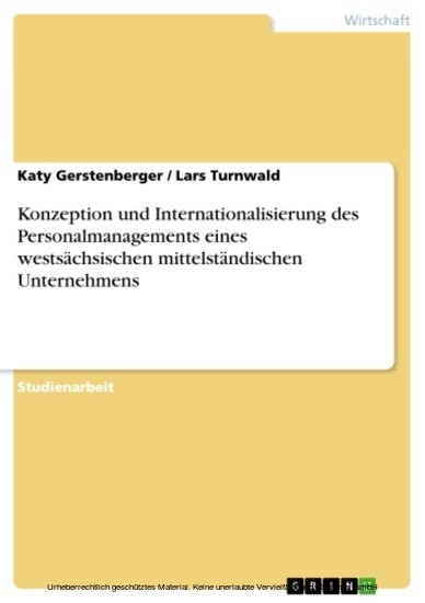 Konzeption und Internationalisierung des Personalmanagements eines westsächsischen mittelständischen Unternehmens main product photo