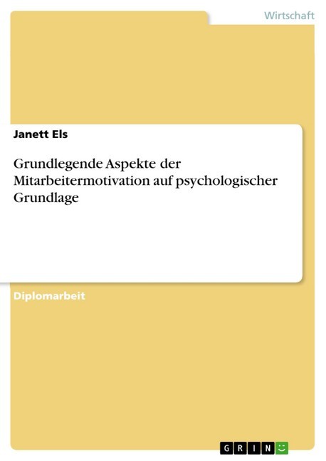 Grundlegende Aspekte der Mitarbeitermotivation auf psychologischer Grundlage main product photo