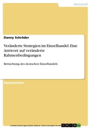 Veränderte Strategien im Einzelhandel. Eine Antwort auf veränderte Rahmenbedingungen main product photo