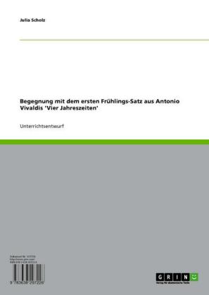 Begegnung mit dem ersten Frühlings-Satz aus Antonio Vivaldis 'Vier Jahreszeiten'