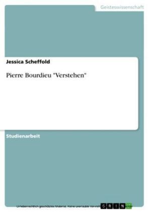 Pierre Bourdieu 'Verstehen'