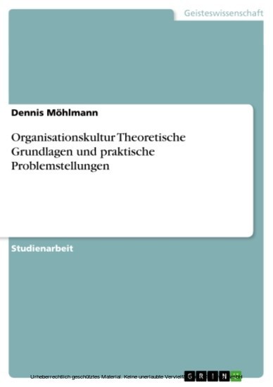 Organisationskultur Theoretische Grundlagen und praktische Problemstellungen main product photo