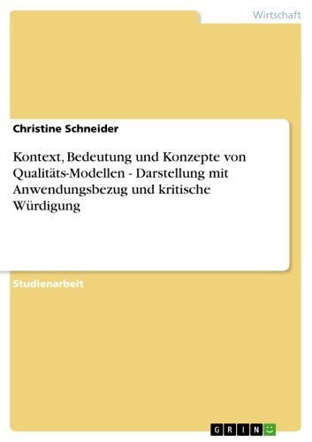 Kontext, Bedeutung und Konzepte von Qualitäts-Modellen main product photo