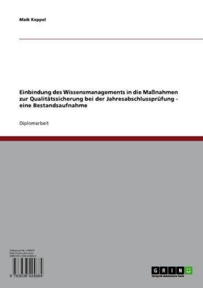 Einbindung des Wissensmanagements in die Maßnahmen zur Qualitätssicherung bei der Jahresabschlussprüfung