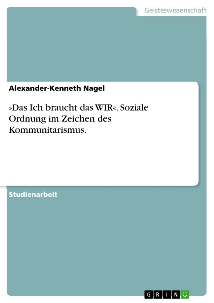 "Das Ich braucht das WIR". Soziale Ordnung im Zeichen des Kommunitarismus. main product photo