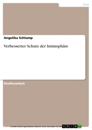 Verbesserter Schutz der Intimsphäre