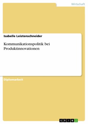 Kommunikationspolitik bei Produktinnovationen