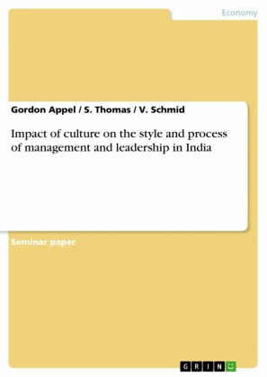 Impact of culture on the style and process of management and leadership in India
