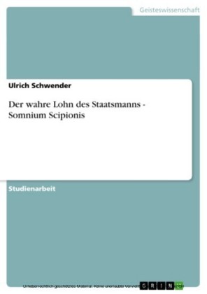 Der wahre Lohn des Staatsmanns - Somnium Scipionis