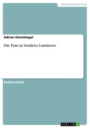 Die Frau in Sendero Luminoso