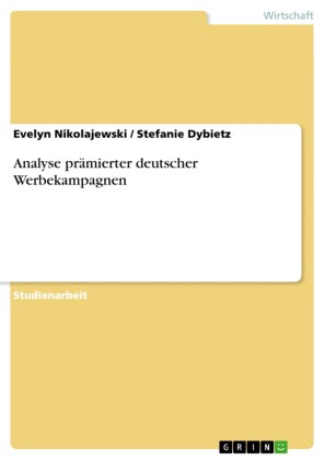 Analyse prämierter deutscher Werbekampagnen