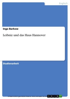 Leibniz und das Haus Hannover