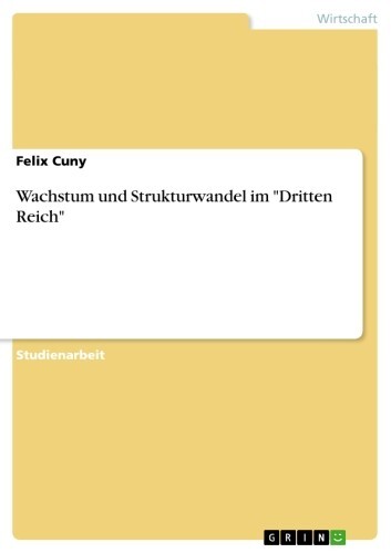 Wachstum und Strukturwandel im 'Dritten Reich' main product photo