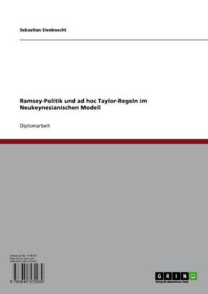 Ramsey-Politik und ad hoc Taylor-Regeln im Neukeynesianischen Modell