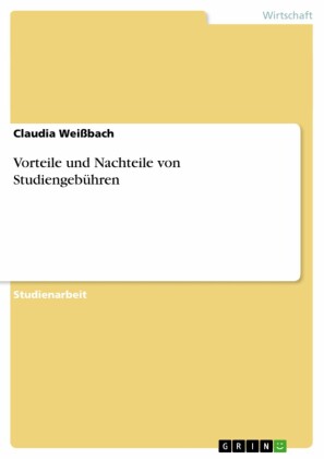 Vorteile und Nachteile von Studiengebühren