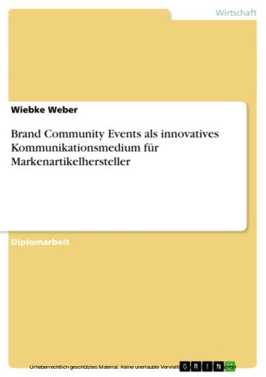 Brand Community Events als innovatives Kommunikationsmedium für Markenartikelhersteller main product photo