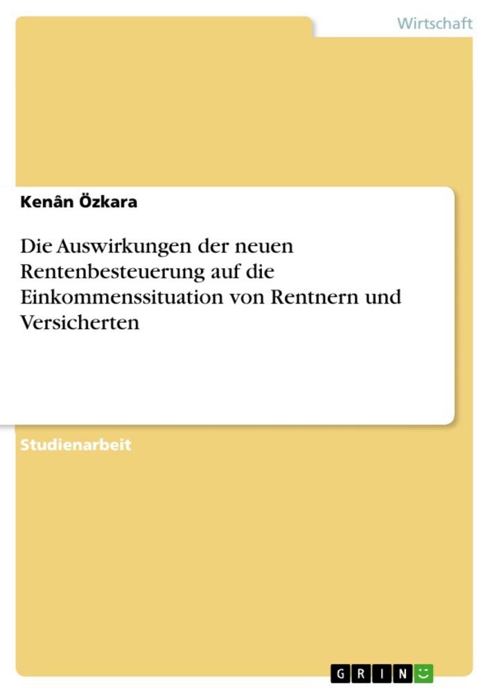 Die Auswirkungen der neuen Rentenbesteuerung auf die Einkommenssituation von Rentnern und Versicherten main product photo