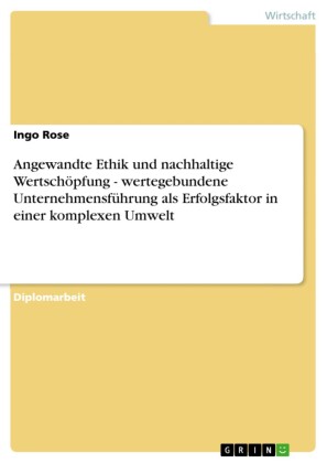 Angewandte Ethik und nachhaltige Wertschöpfung
