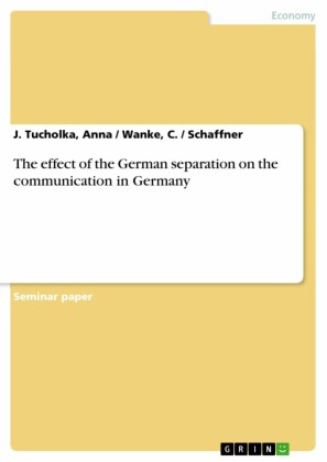 The effect of the German separation on the communication in Germany