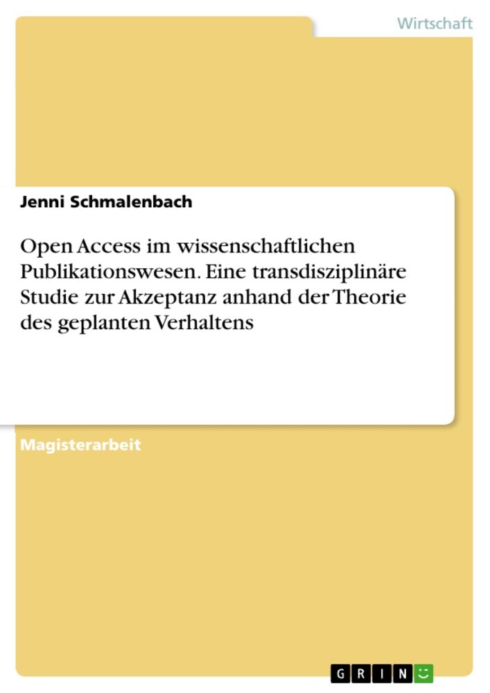 Open Access im wissenschaftlichen Publikationswesen. Eine transdisziplinäre Studie zur Akzeptanz anhand der Theorie des geplanten Verhaltens main product photo