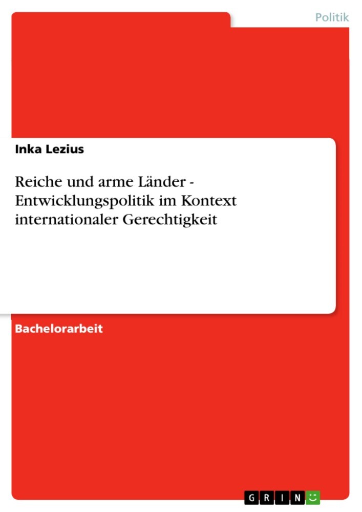 Reiche und arme Länder - Entwicklungspolitik im Kontext internationaler Gerechtigkeit main product photo