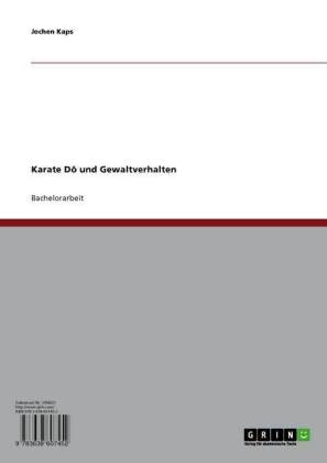 Karate Dô und Gewaltverhalten