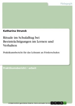 Rituale im Schulalltag bei Beeinträchtigungen im Lernen und Verhalten