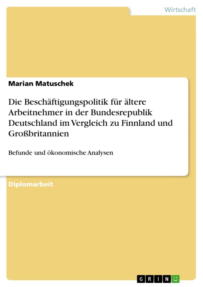Die Beschäftigungspolitik für ältere Arbeitnehmer in der Bundesrepublik Deutschland im Vergleich zu Finnland und Großbritannien main product photo