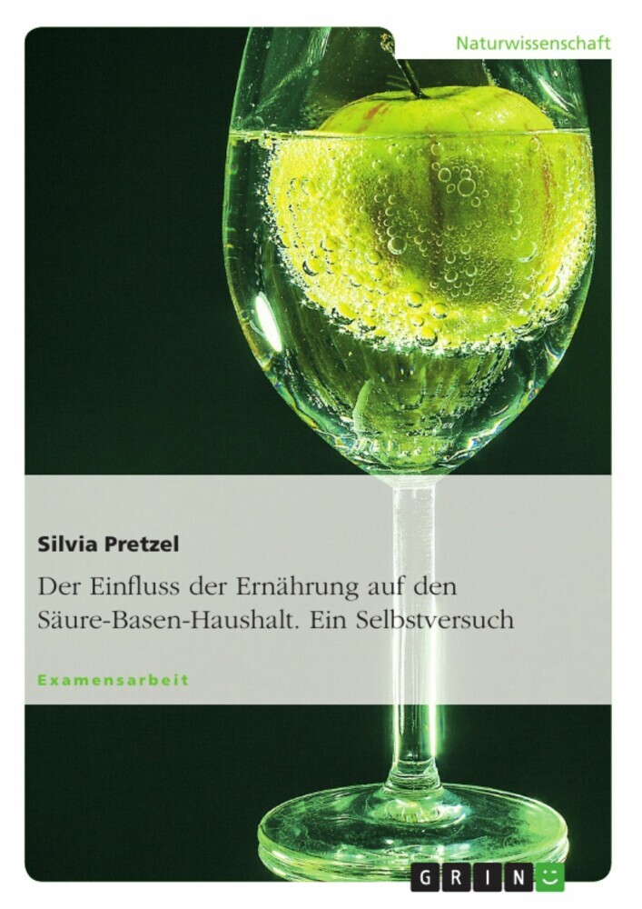 Der Einfluss der Ernährung auf den Säure-Basen-Haushalt. Ein Selbstversuch main product photo