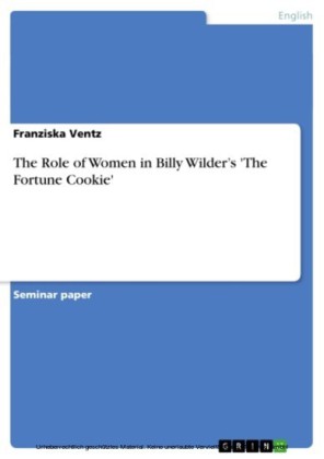 The Role of Women in Billy Wilder's 'The Fortune Cookie'