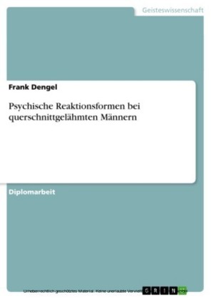 Psychische Reaktionsformen bei querschnittgelähmten Männern