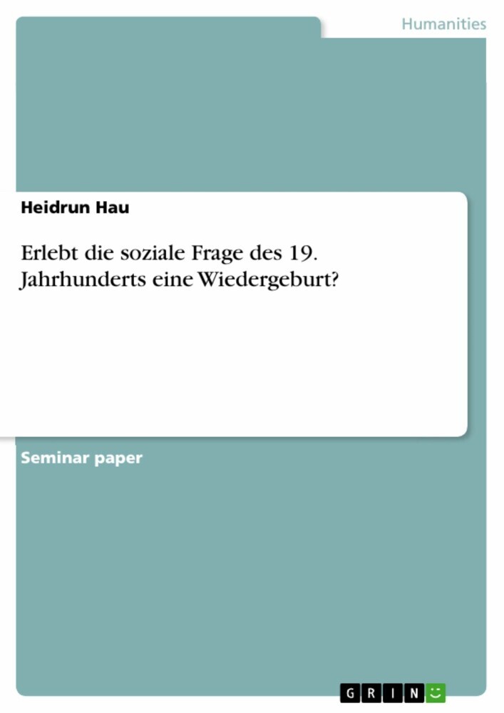 Erlebt die soziale Frage des 19. Jahrhunderts eine Wiedergeburt? main product photo