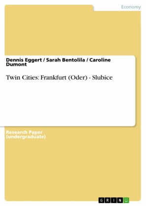 Twin Cities: Frankfurt (Oder) - Slubice