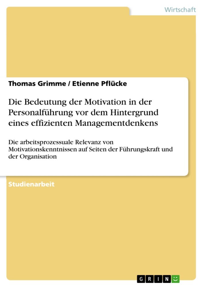Die Bedeutung der Motivation in der Personalführung vor dem Hintergrund eines effizienten Managementdenkens main product photo