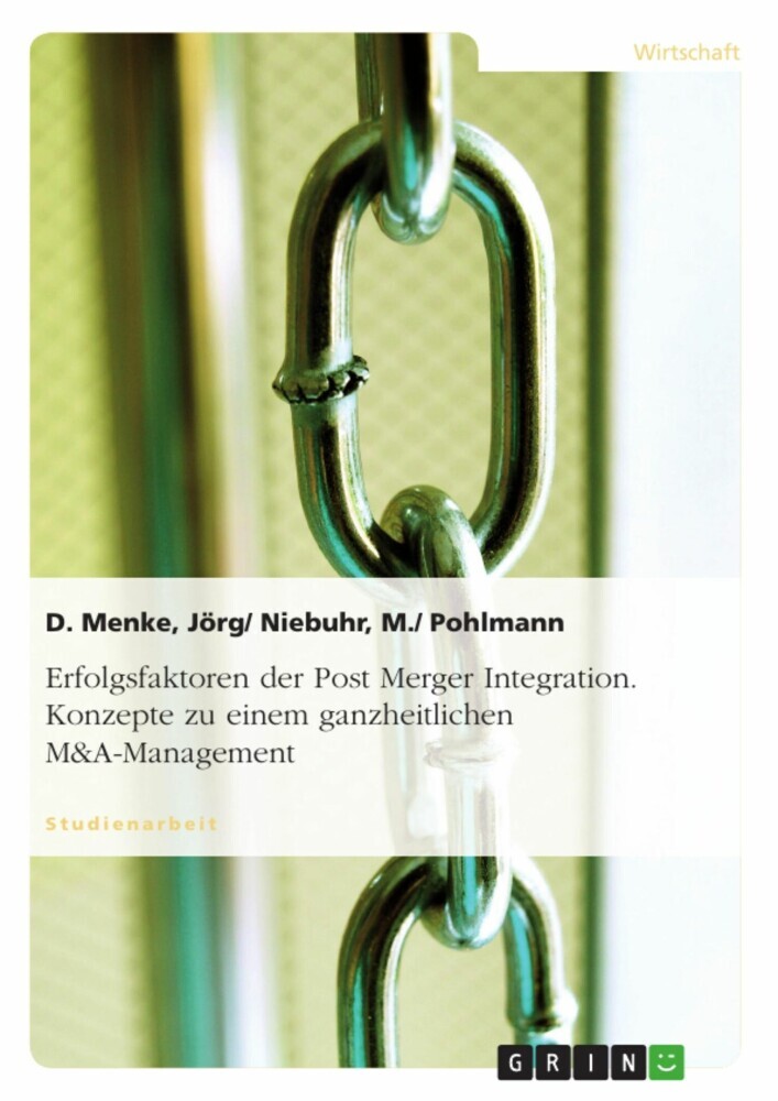 Erfolgsfaktoren der Post Merger Integration. Konzepte zu einem ganzheitlichen M&A-Management main product photo