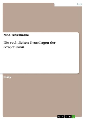 Die rechtlichen Grundlagen der Sowjetunion