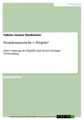 Projektunterricht = Projekt?