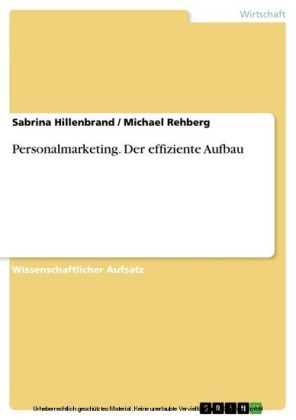Personalmarketing. Der effiziente Aufbau