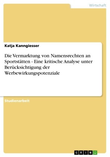 Die Vermarktung von Namensrechten an Sportstätten main product photo