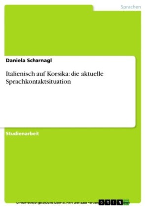Italienisch auf Korsika: die aktuelle Sprachkontaktsituation