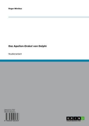 Das Apollon-Orakel von Delphi