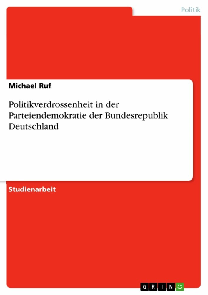 Politikverdrossenheit in der Parteiendemokratie der Bundesrepublik Deutschland main product photo